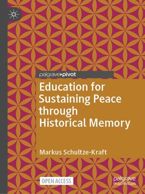 cover image of Education for Sustaining Peace through Historical Memory